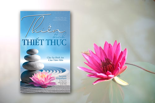 Thiền Định Thiết Thực - Cho Sự Bình An Của Tâm Hồn